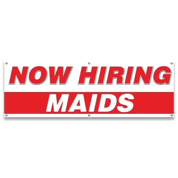 Now Hiring Maids Banner Apply Inside Accepting Application Single Sided